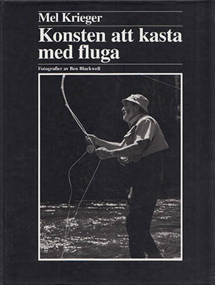 Mel Krieger : Konsten att kasta med fluga