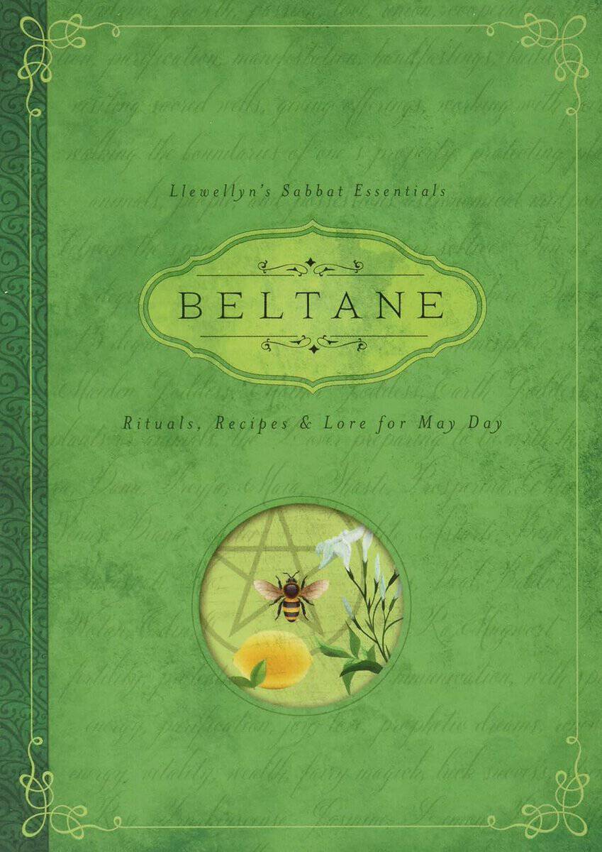 Melanie Marquis : Beltane - rituals, recipes and lore for may day