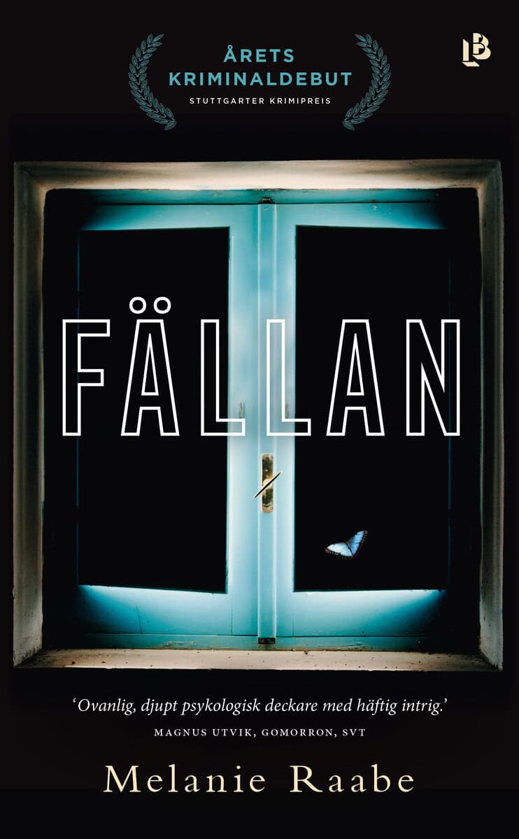 Melanie Raabe : Fällan