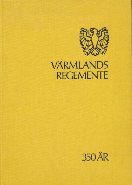 Melcher Torsten : Värmlands Regemente 350 år