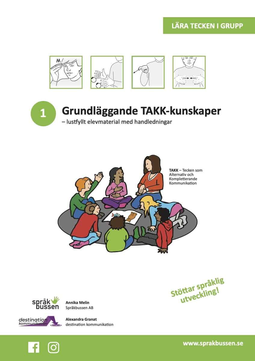 Melin, Annika ; Granat, Alexandra : Grundläggande TAKK-kunskaper