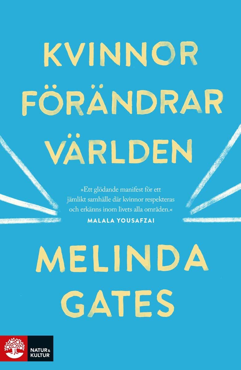 Melinda Gates : Kvinnor förändrar världen