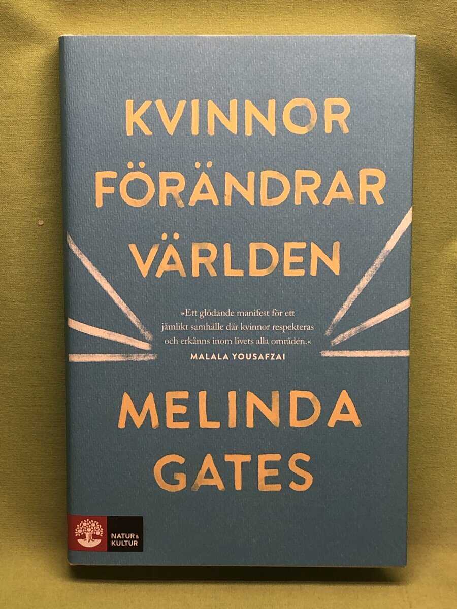 Melinda Gates : Kvinnor förändrar världen
