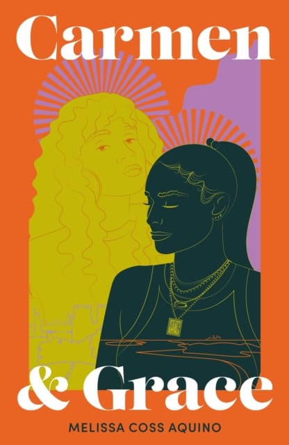 Melissa Coss Aquino : Carmen and Grace