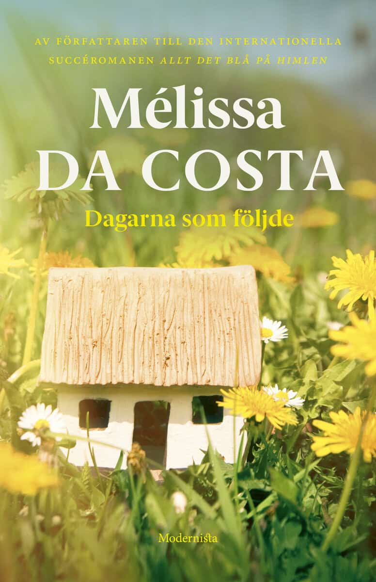 Mélissa Da Costa : Dagarna som följde