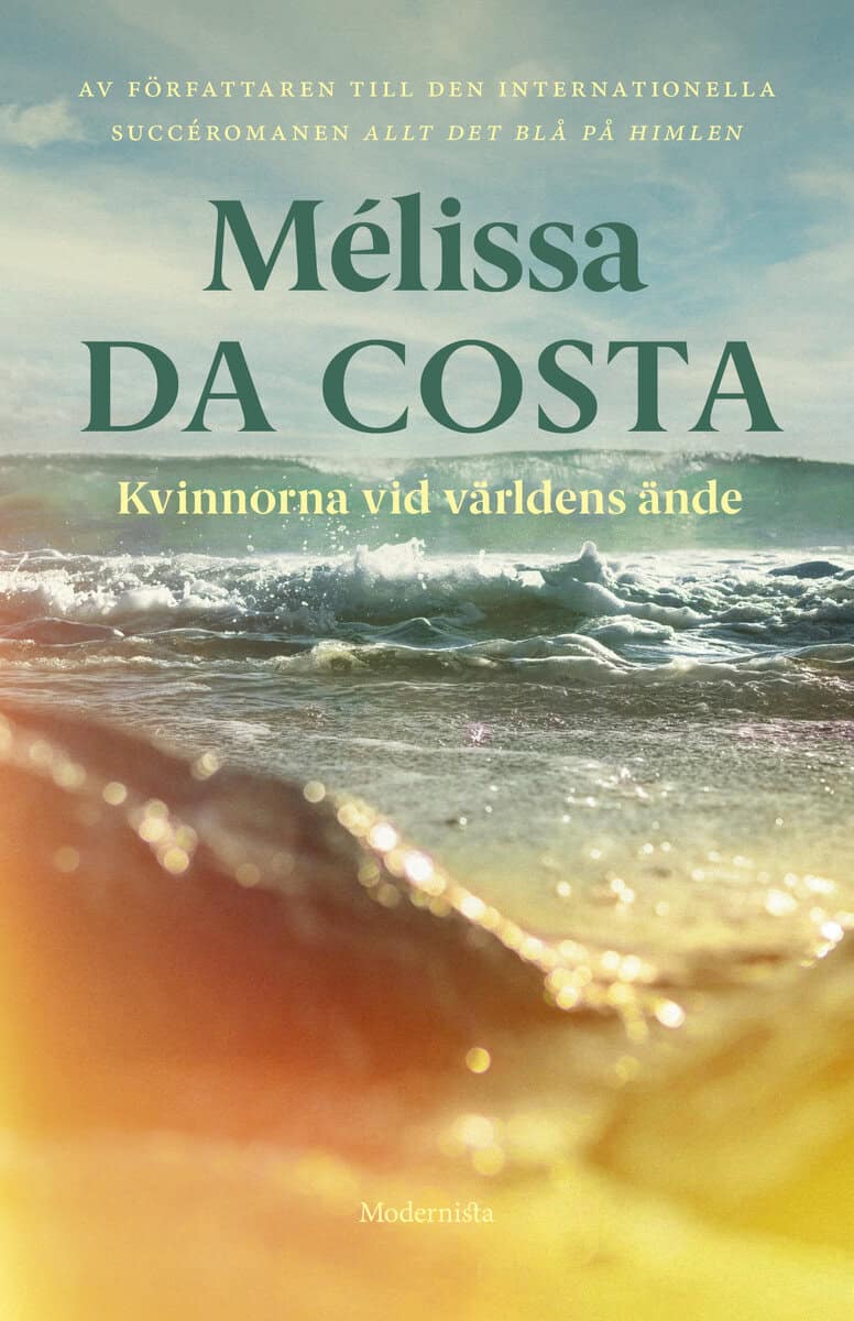 Mélissa Da Costa : Kvinnorna vid världens ände
