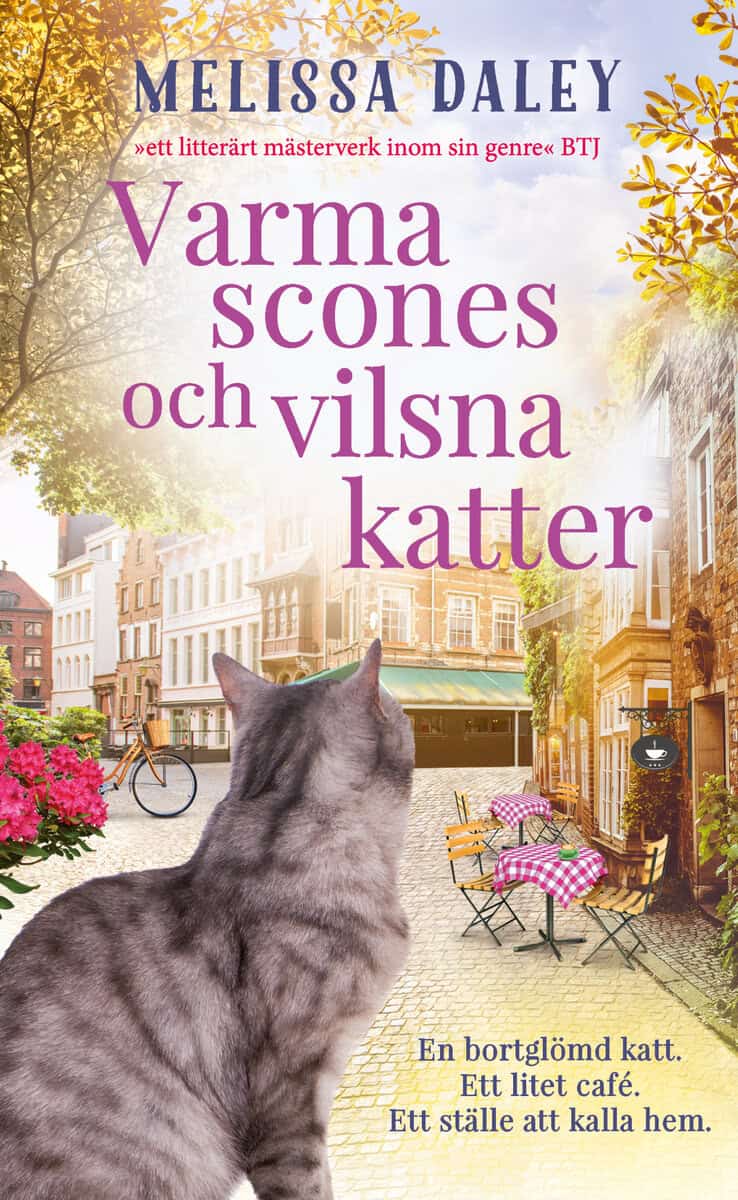 Melissa Daley : Varma scones och vilsna katter