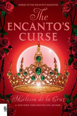 Melissa de la Cruz : The Encanto's Curse (The Encanto's Daughter, 2)