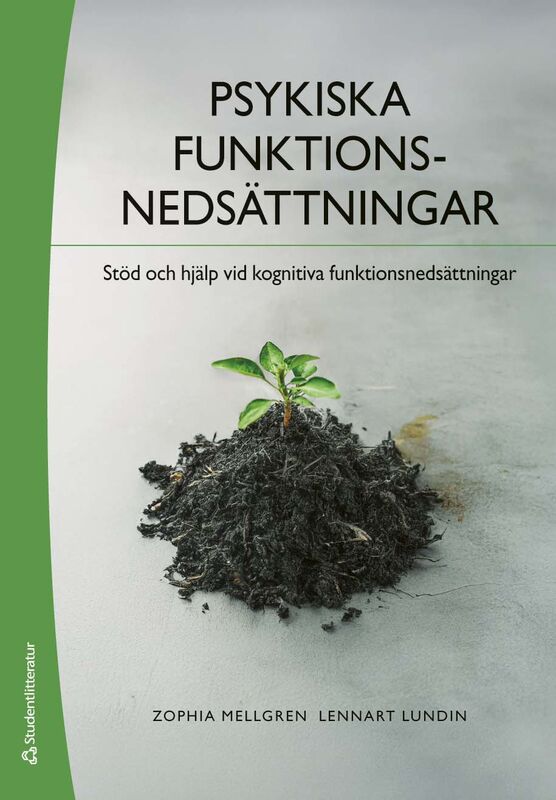 Mellgren, Zophia ; Lundin, Lennart : Psykiska funktionsnedsättningar