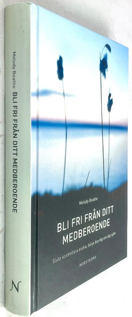 Melody Beattie : Bli fri från ditt medberoende
