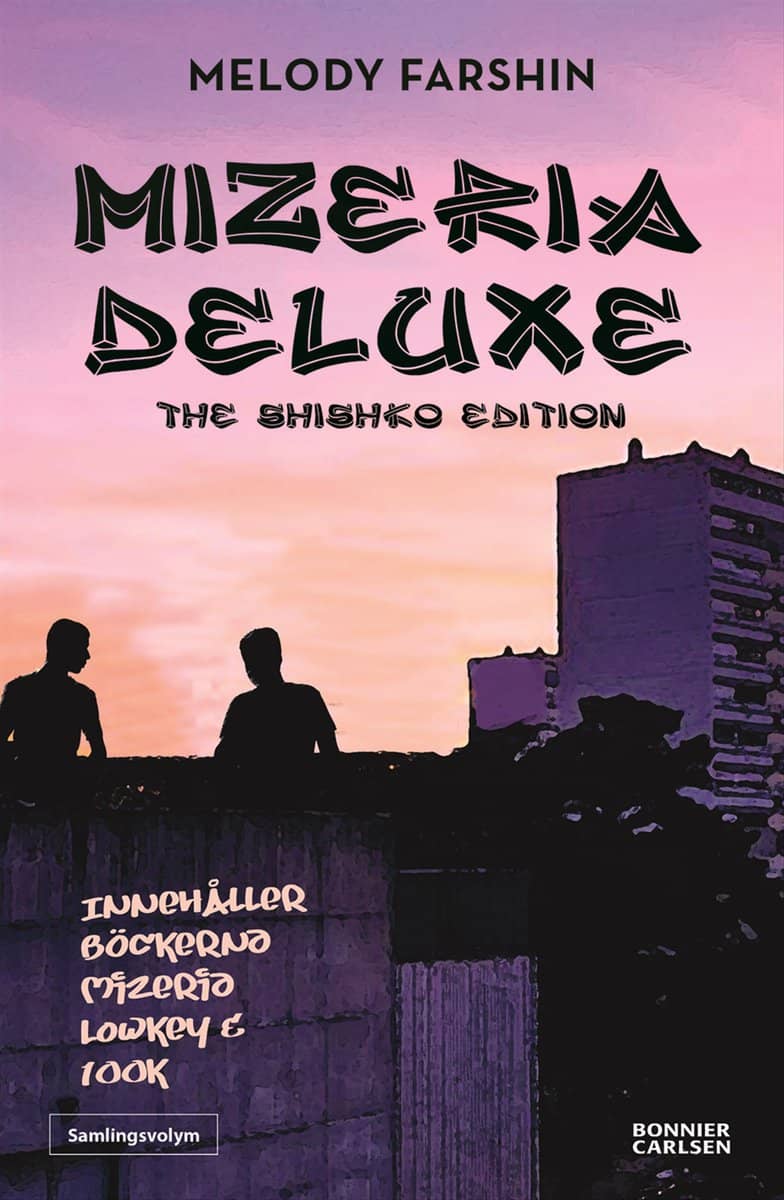 Melody Farshin : Mizeria deluxe