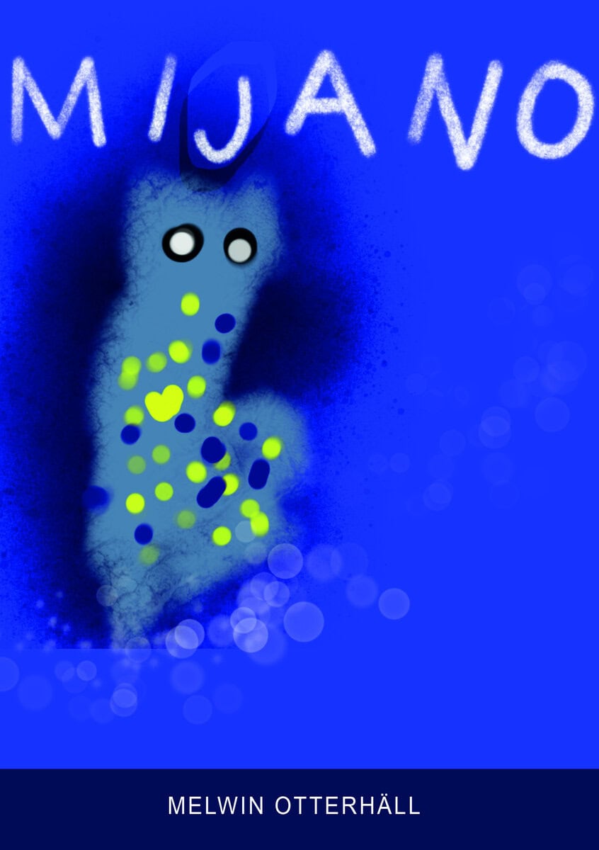 Melwin Otterhäll : Mijano