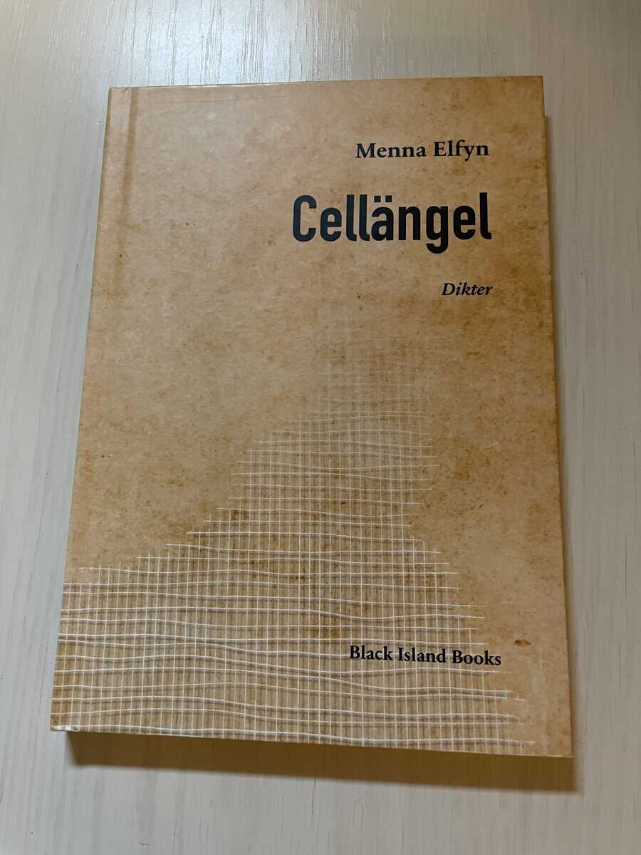 Menna Elfyn : Cellängel dikter 1996-2017