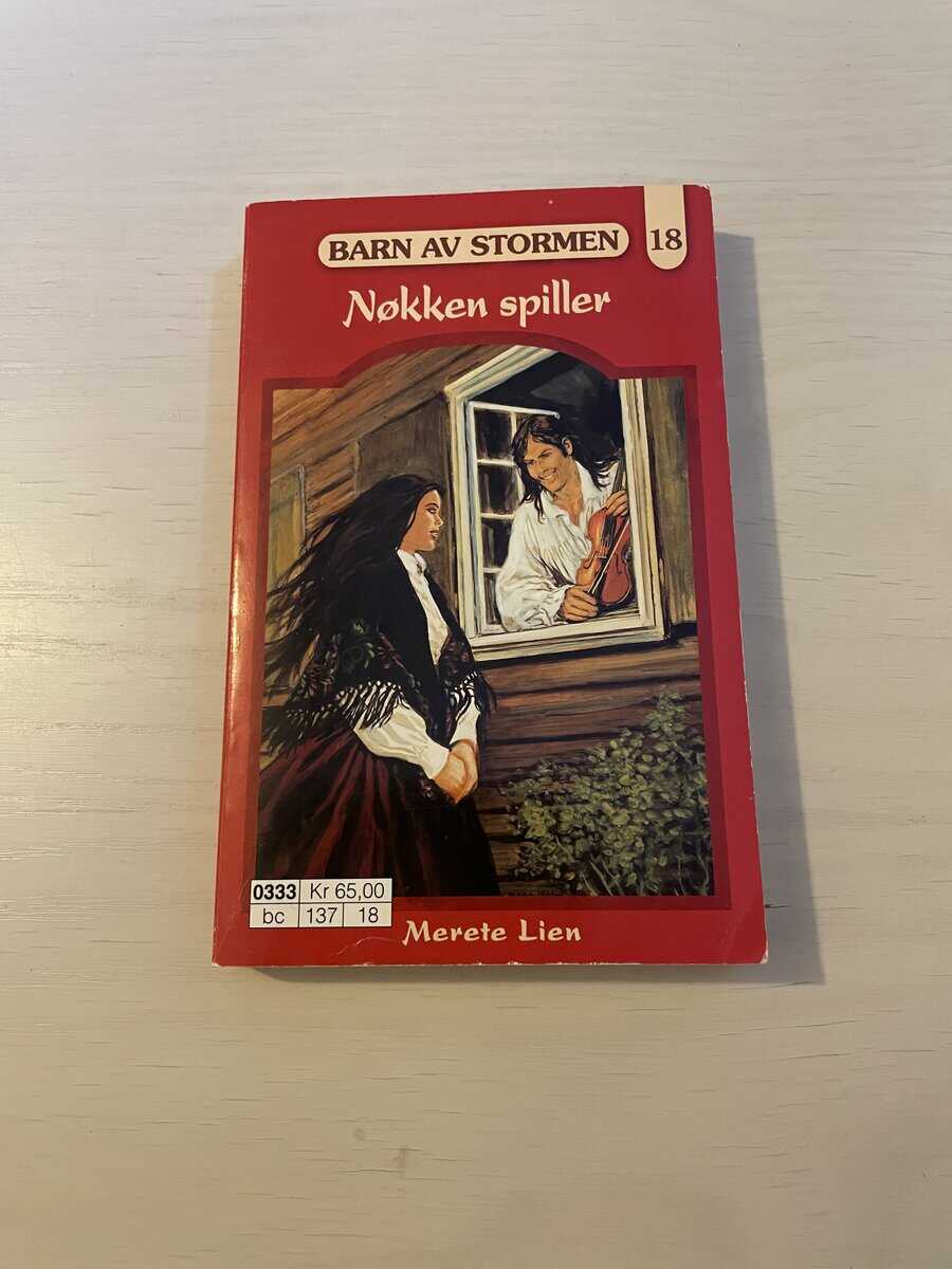 Merete Lien : Barn av stormen 18 - Nökken spiller