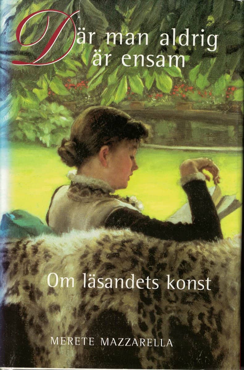 Merete Mazzarella : Där man aldrig är ensam