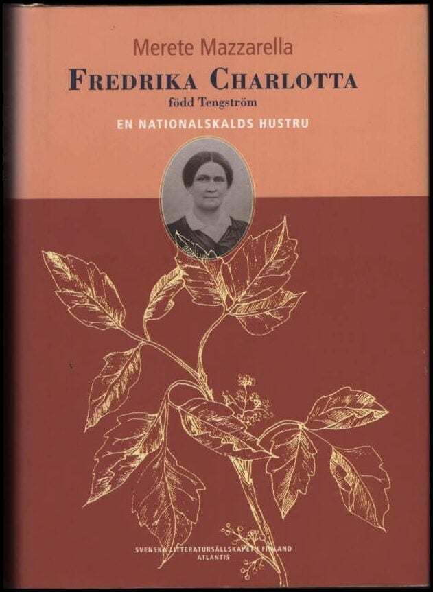 Merete Mazzarella : Fredrika Charlotta, född Tengström