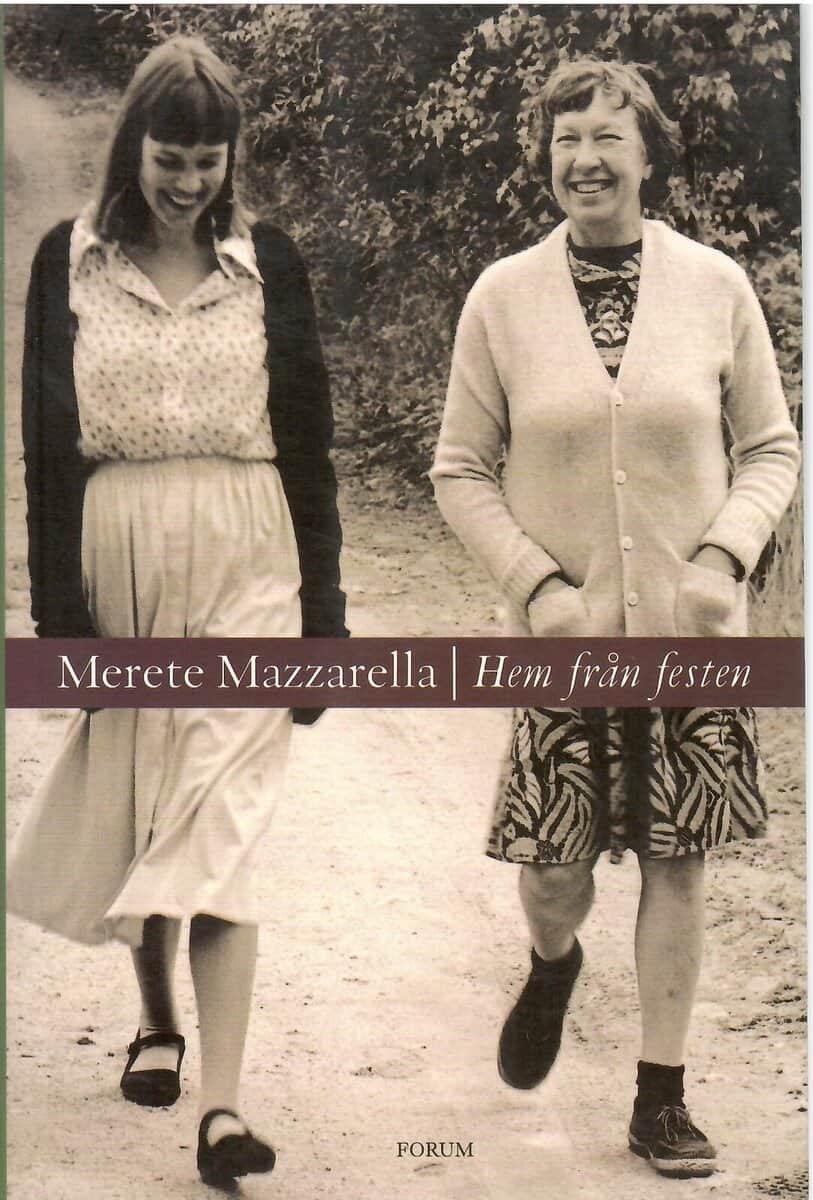 Merete Mazzarella : Hem från festen