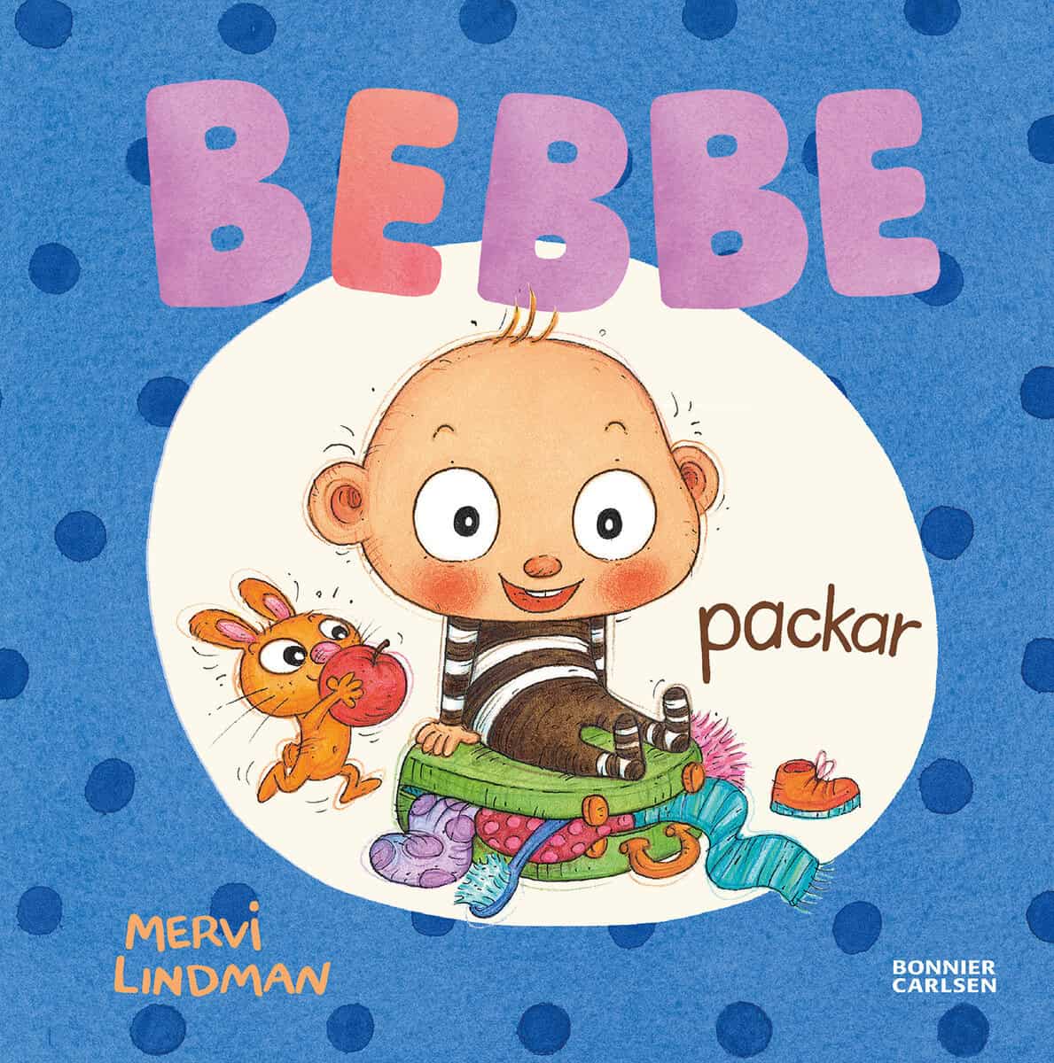 Mervi Lindman : Bebbe packar