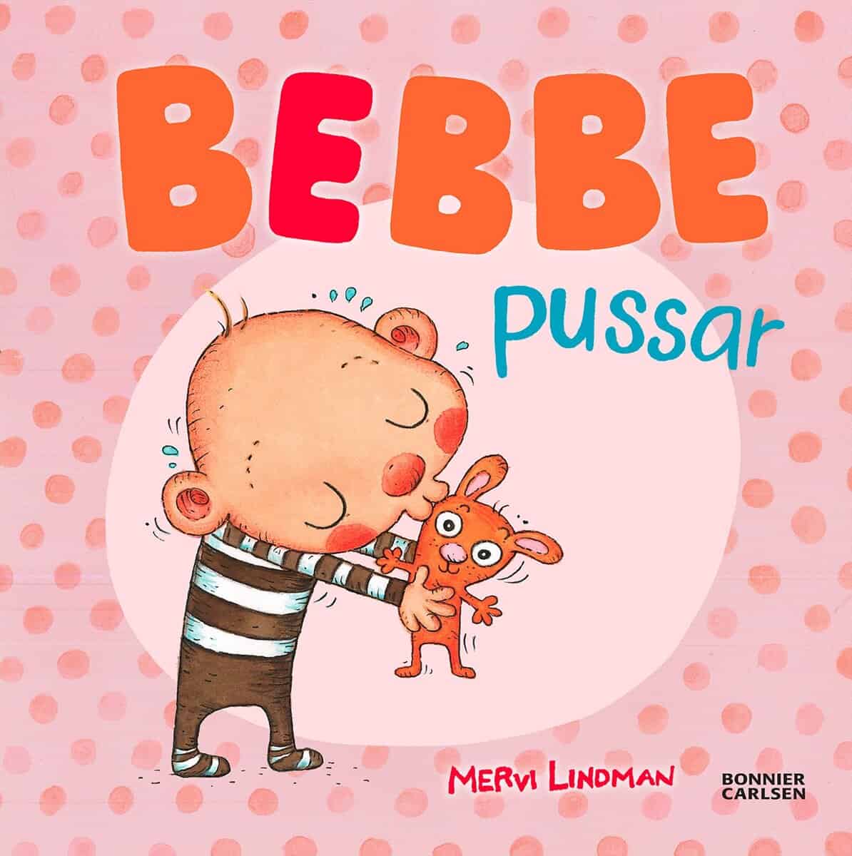 Mervi Lindman : Bebbe pussar