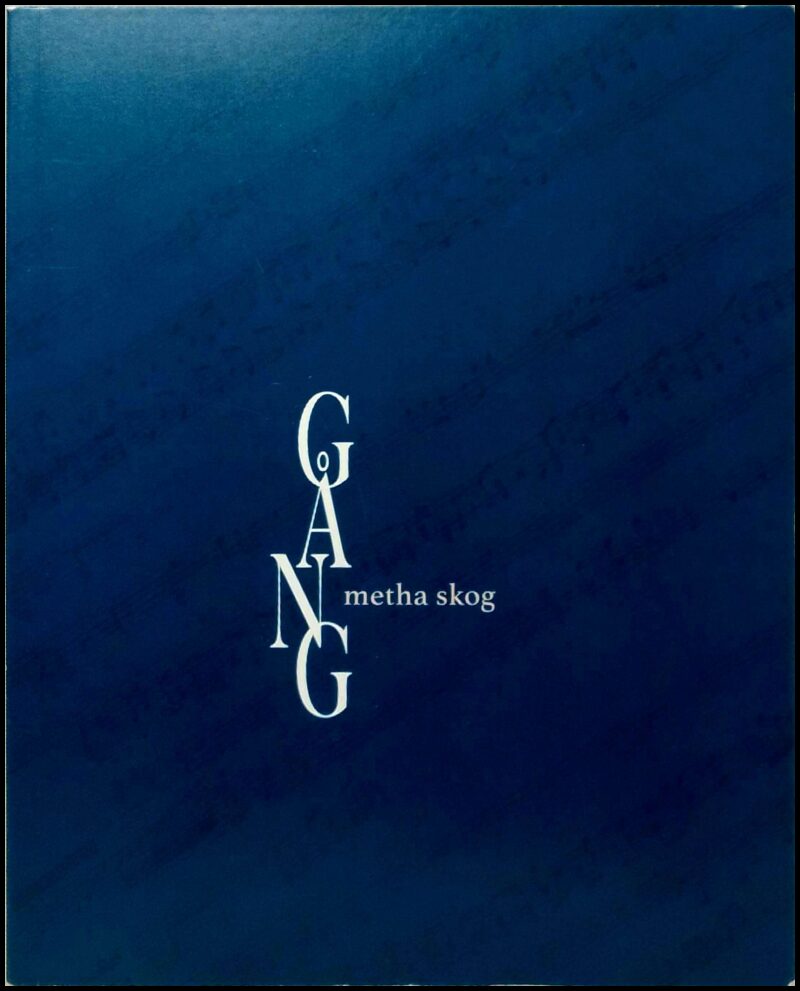 Metha Skog : Gång