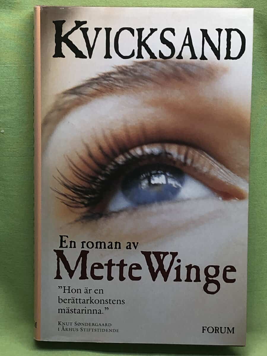 Mette Winge : Kvicksand