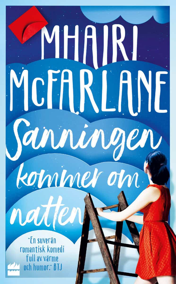 Mhairi McFarlane : Sanningen kommer om natten