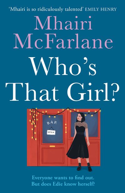 Mhairi McFarlane : Who's That Girl?