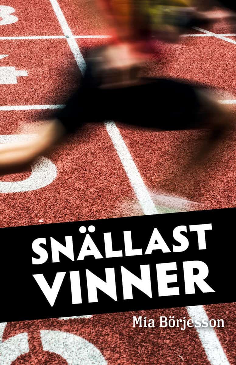 Mia Börjesson : Snällast vinner