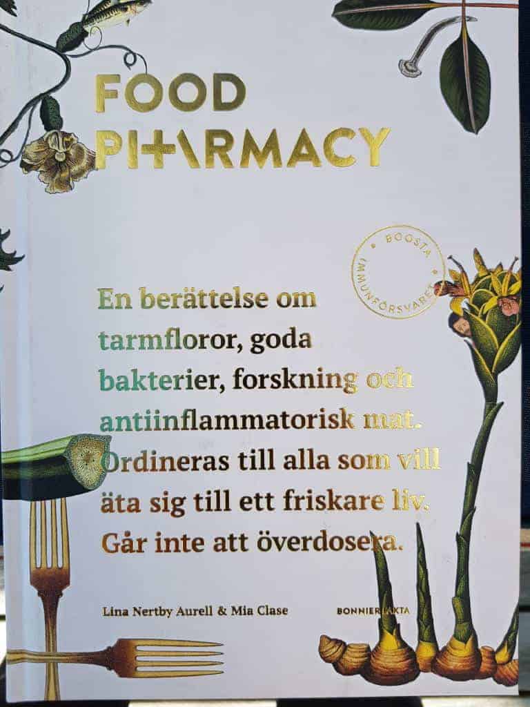 Mia Clase ; Lina Nertby Aurell : Food pharmacy