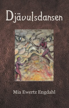 Mia Ewertz Engdahl : Djävulsdansen