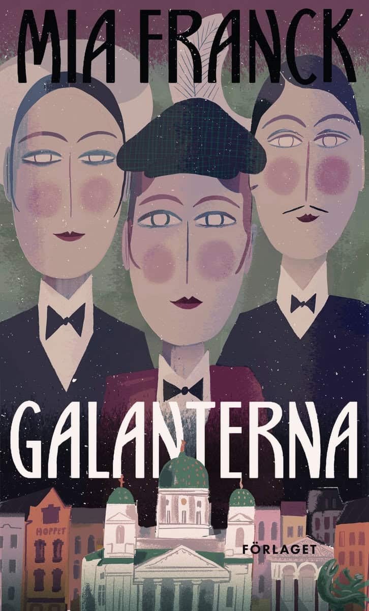 Mia Franck : Galanterna