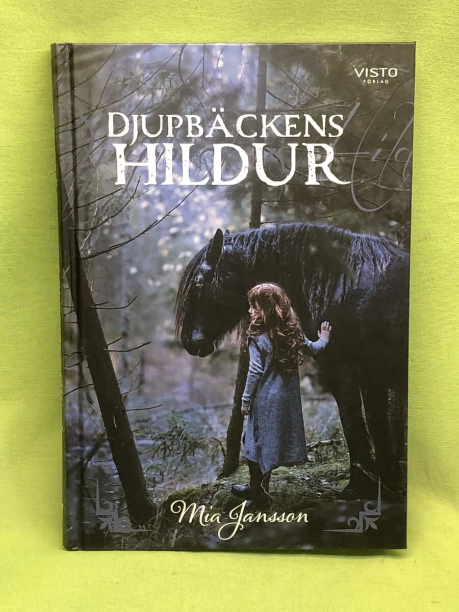 Mia Jansson : Djupbäckens Hildur