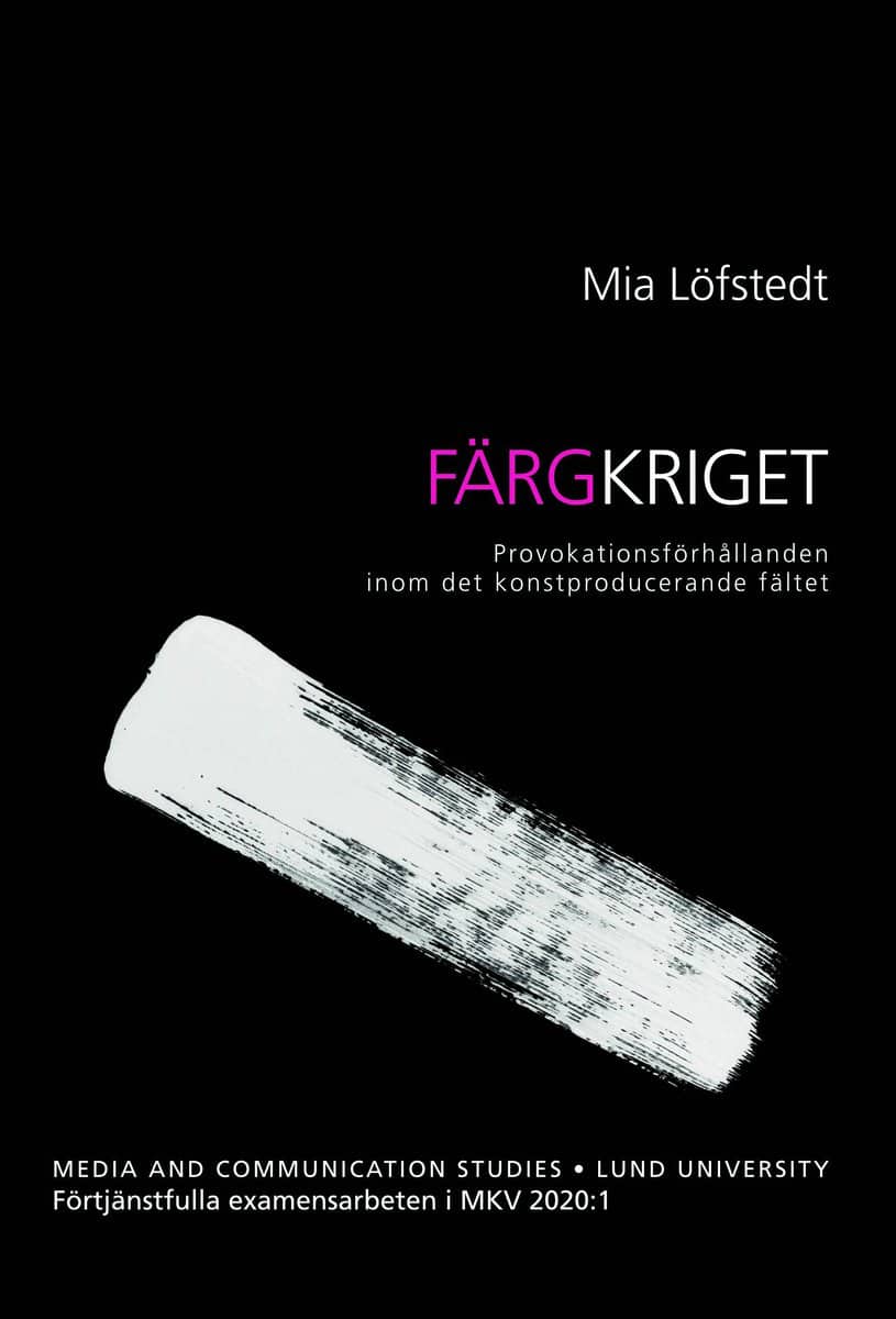 Mia Löfstedt : Färgkriget