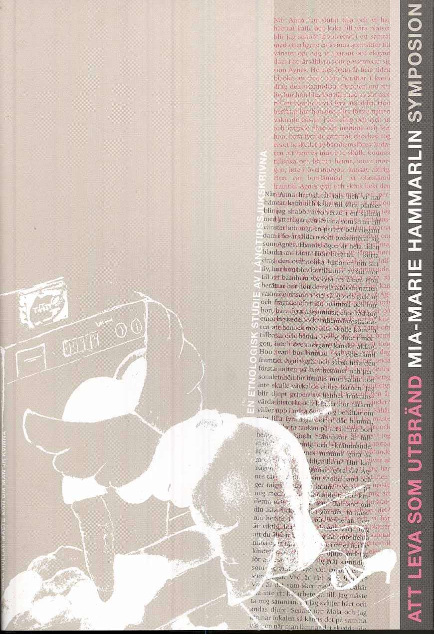 Mia-Marie Hammarlin : Att leva som utbränd