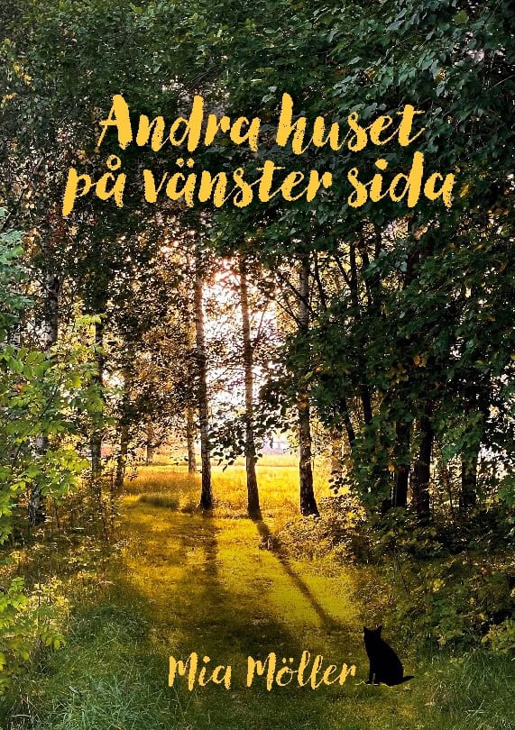 Mia Möller : Andra huset på vänster sida