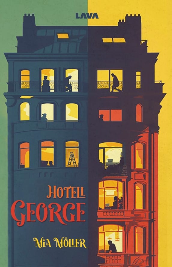 Mia Möller : Hotell George