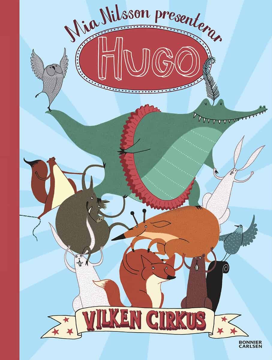 Mia Nilsson : Vilken cirkus!