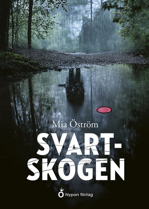 Mia Öström : Svartskogen