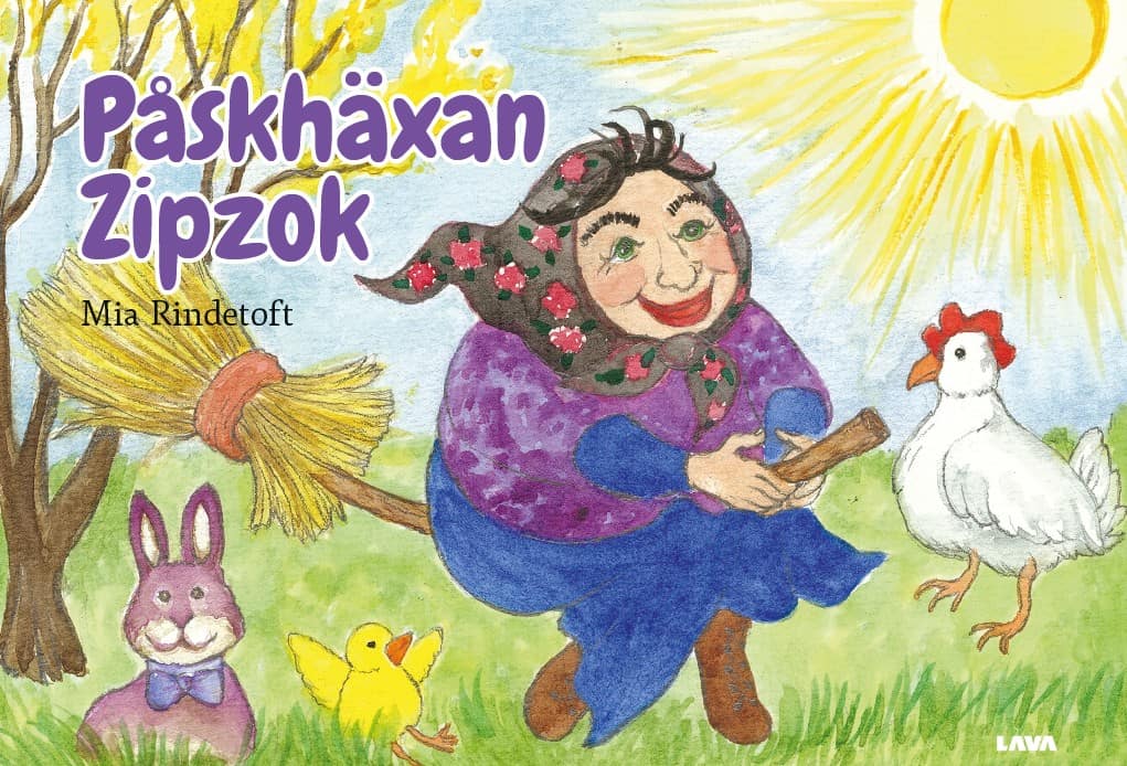 Mia Rindetoft : Påskhäxan Zipzok