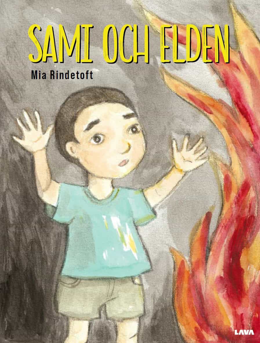 Mia Rindetoft : Sami och elden