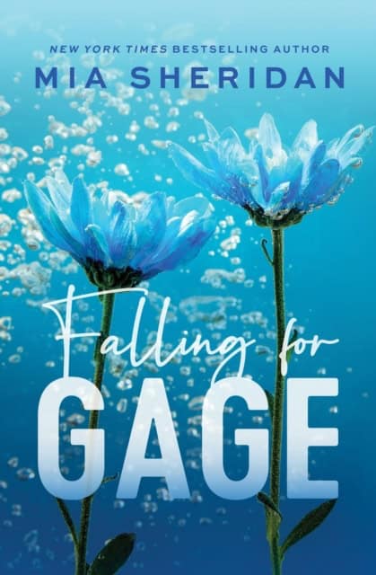 Mia Sheridan : Falling for Gage