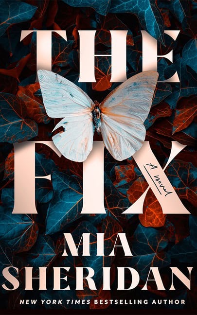 Mia Sheridan : The Fix
