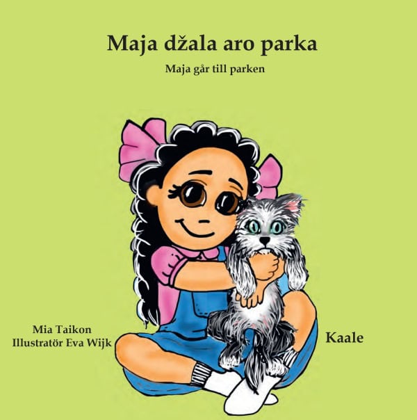 Mia Taikon : Maja går till parken - Maja džala aro parka (Kaale)