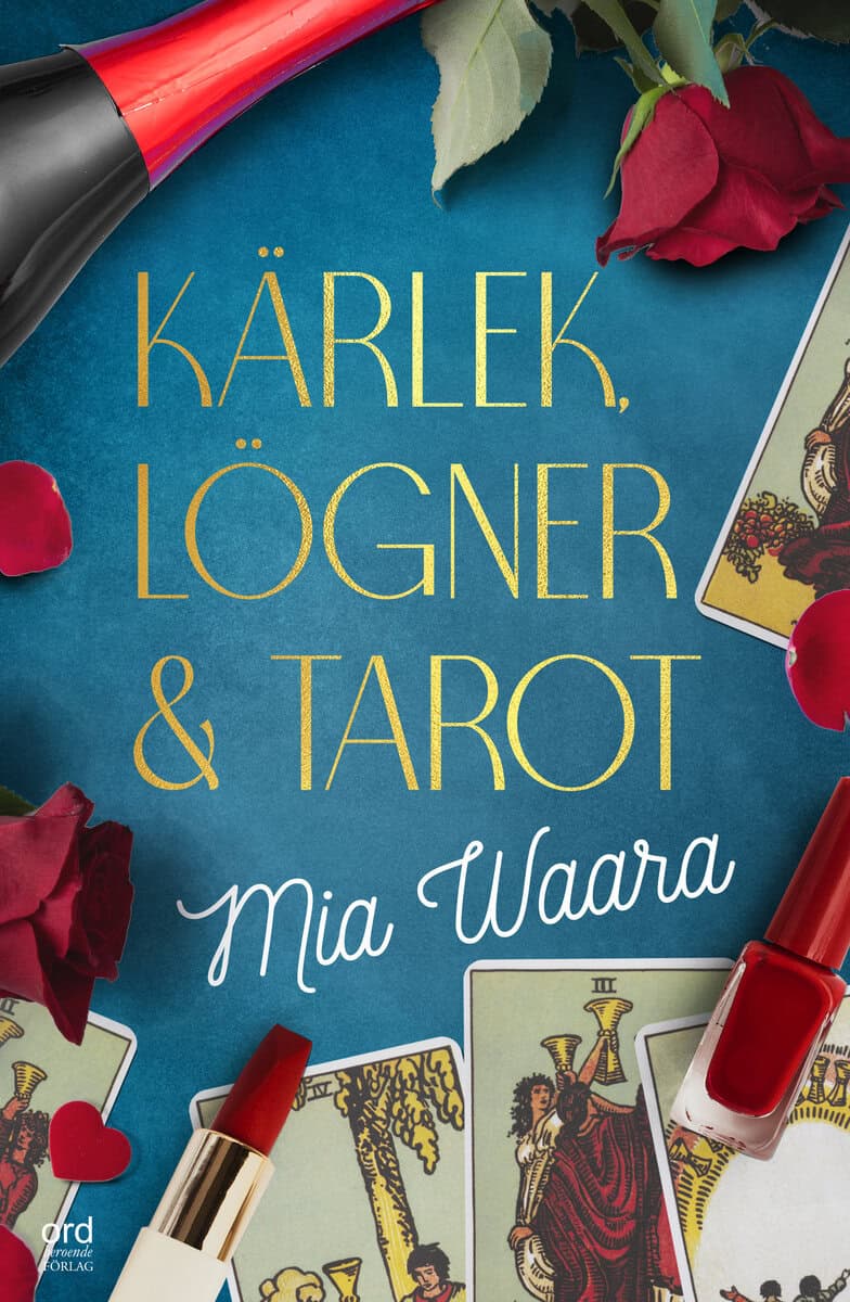 Mia Waara : Kärlek, lögner och tarot