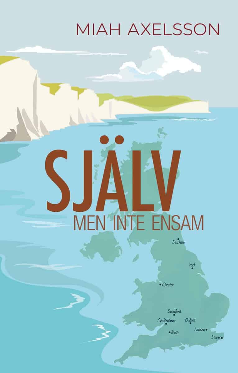 Miah Axelsson : Själv : men inte ensam