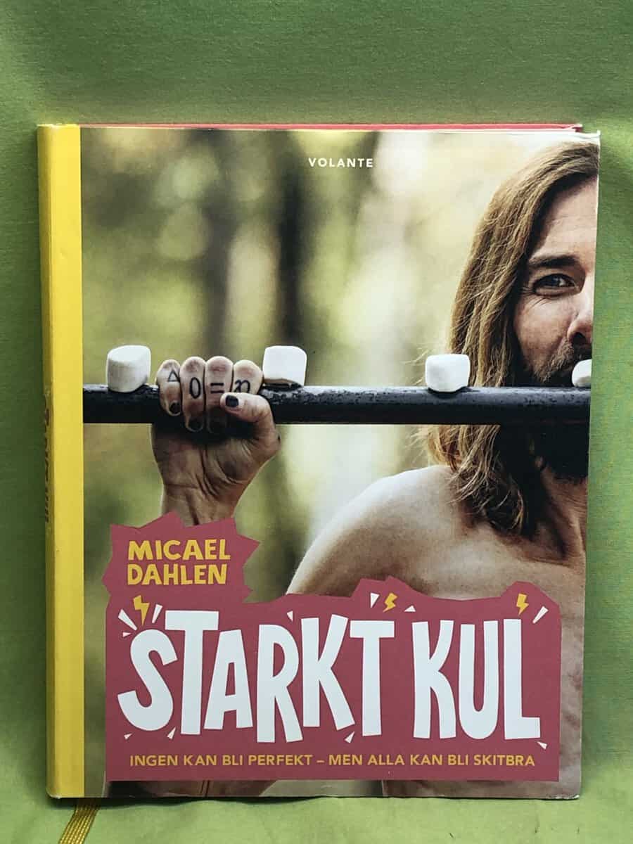 Micael Dahlén : Starkt kul