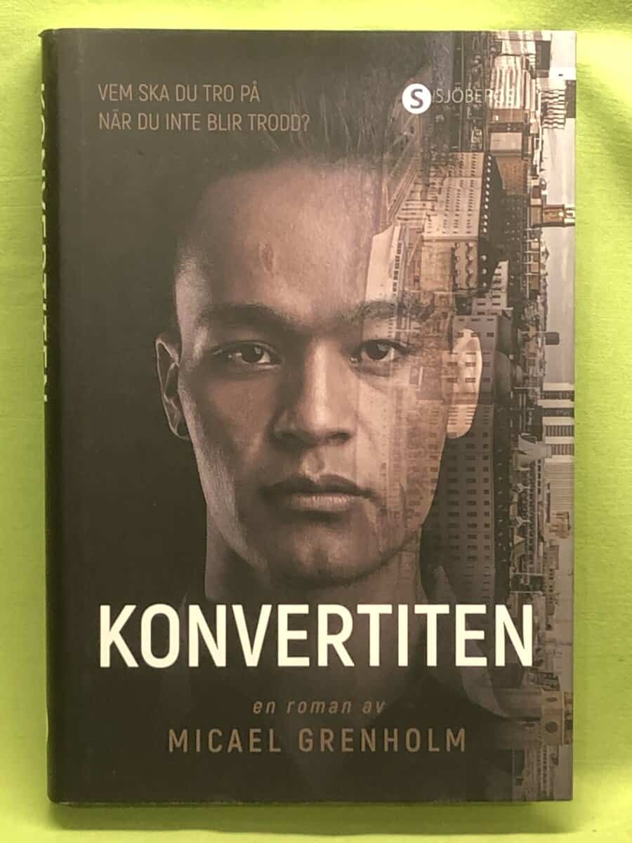 Micael Grenholm : Konvertiten