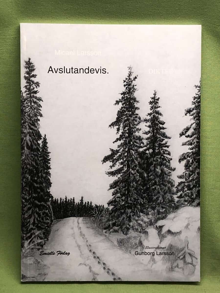 Micael Larsson : Avslutandevis