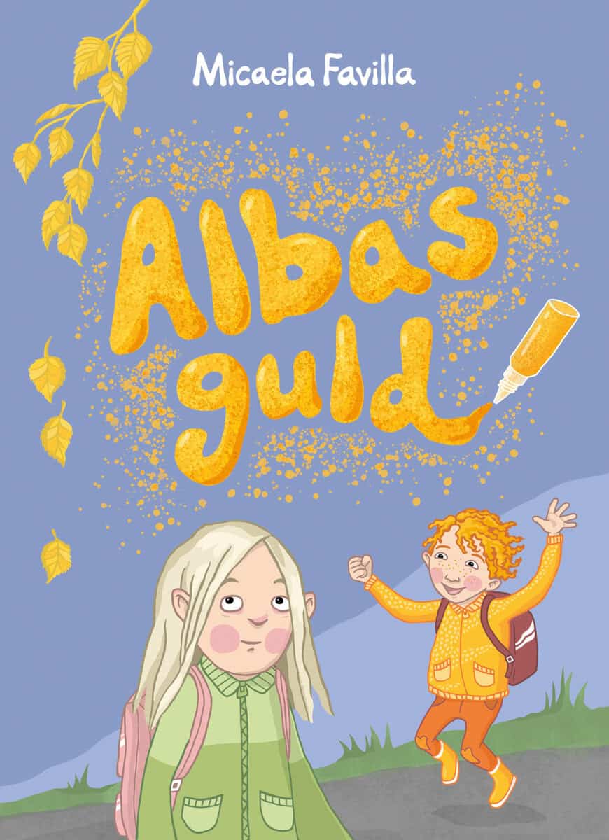 Micaela Favilla : Albas guld