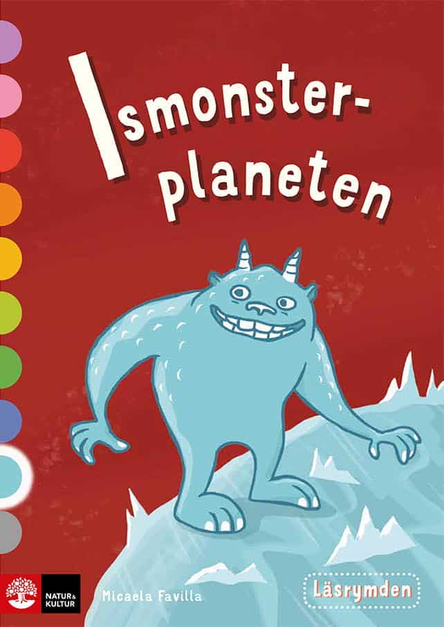 Micaela Favilla : Läsrymden Ismonsterplaneten
